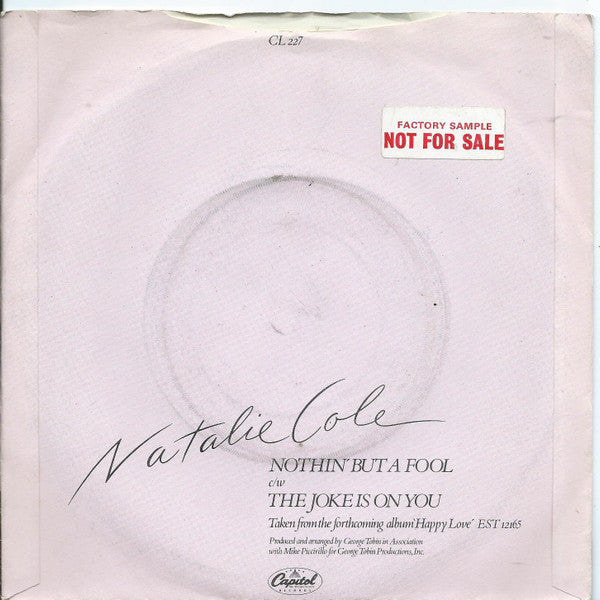 Natalie Cole : Nothin' But A Fool (7")