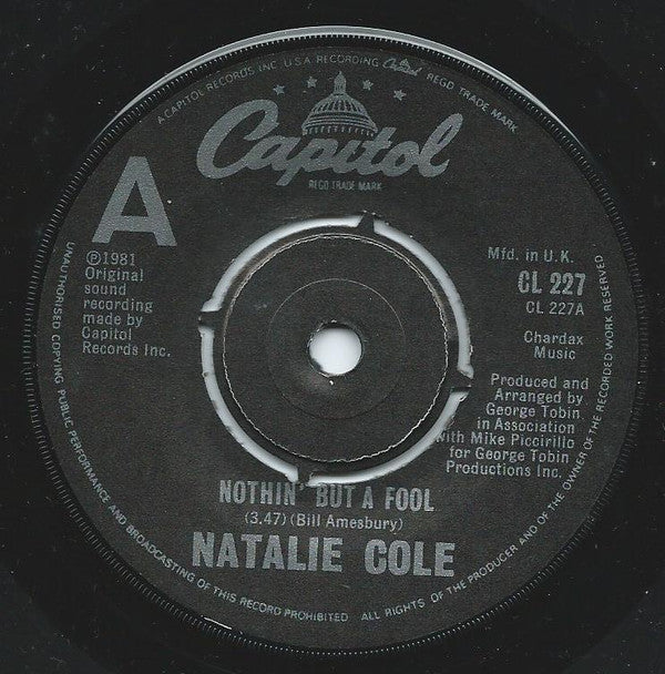 Natalie Cole : Nothin' But A Fool (7")