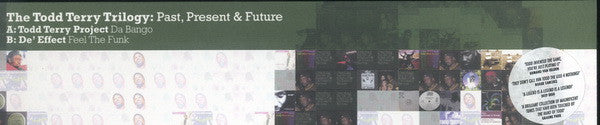 Todd Terry : The Todd Terry Trilogy: Past, Present & Future (12")
