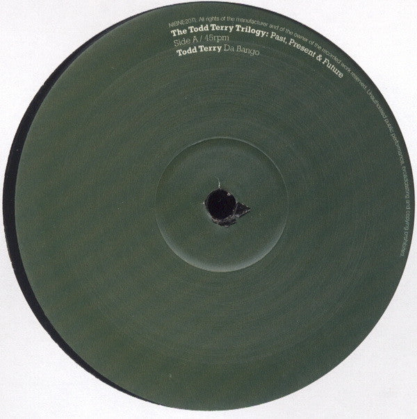 Todd Terry : The Todd Terry Trilogy: Past, Present & Future (12")