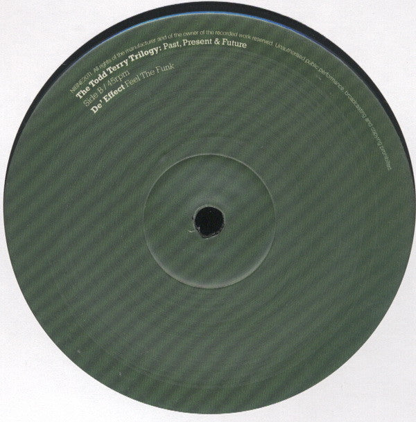 Todd Terry : The Todd Terry Trilogy: Past, Present & Future (12")