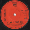 The Tremeloes : I Like It That Way (7", Single, Sol)