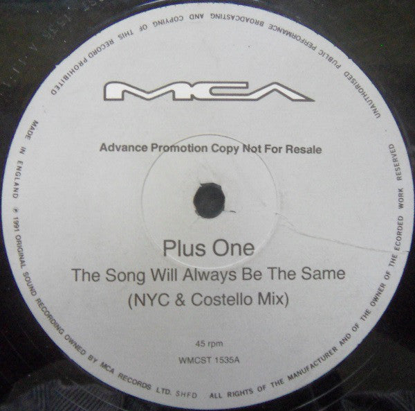 Plus + One : The Song Will Always Be The Same (12", Promo)