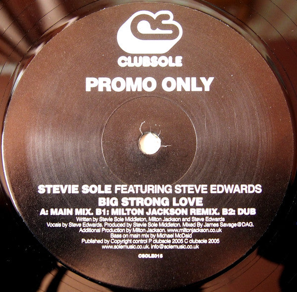 Stevie Sole Featuring Steve Edwards : Big Strong Love (12")