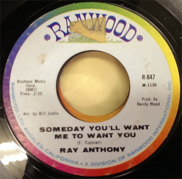 Ray Anthony : Slipping Around / Someday You'll Want Me To Want You (7")
