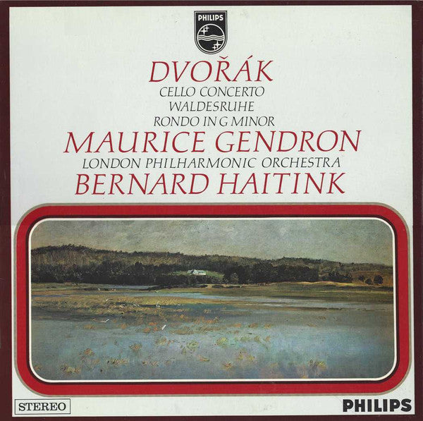 Antonín Dvořák, Maurice Gendron, London Philharmonic Orchestra, Bernard Haitink : Cello Concerto / Waldesruhe / Rondo In G Minor (LP)