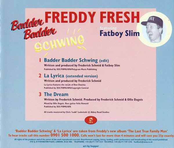 Freddy Fresh Featuring Fatboy Slim : Badder Badder Schwing (CD, Single)