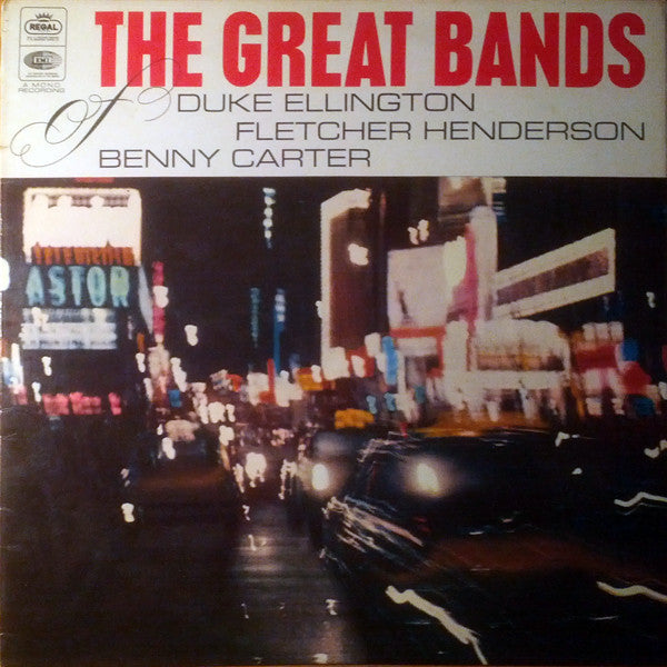 Various : The Great Bands Of Duke Ellington, Fletcher Henderson, Benny Carter (LP, Comp, Mono)