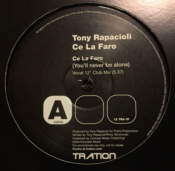 Tony Rapacioli : Ce La Faro (You'll Never Be Alone) (12", Promo)