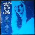 Various : Love Me With All Of Your Heart (LP, Comp)