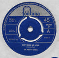 The Pretty Things : Don't Bring Me Down (7", Single, Mono, 3-P)