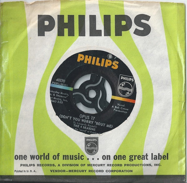 The Four Seasons Featuring The 'Sound' Of Frankie Valli : Opus 17 (Don't You Worry 'Bout Me) (7", Single, Styrene, Mer)