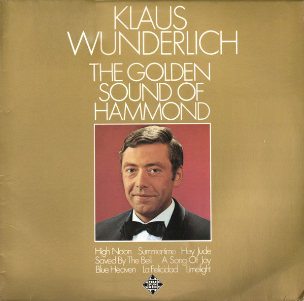 Klaus Wunderlich : The Golden Sound Of Hammond (LP, Album, Gat)