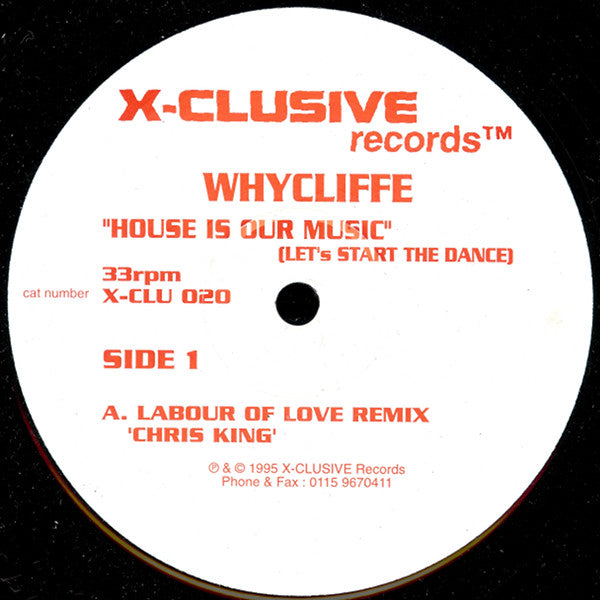 Whycliffe : House Is Our Music (2x12")