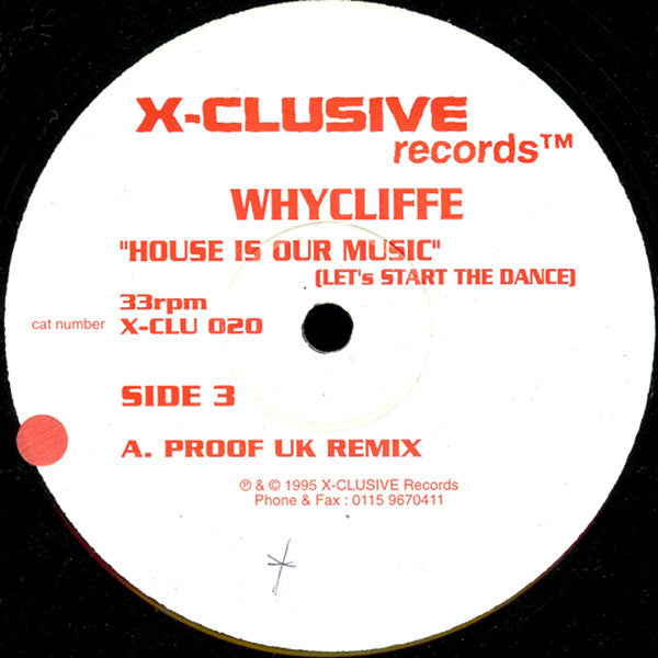 Whycliffe : House Is Our Music (2x12")