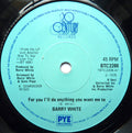 Barry White : For You I'll Do Anything You Want Me To (7", Single, Sol)