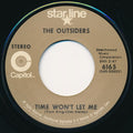 The Outsiders (4) : Time Won't Let Me / Girl In Love (7", Single, RE)