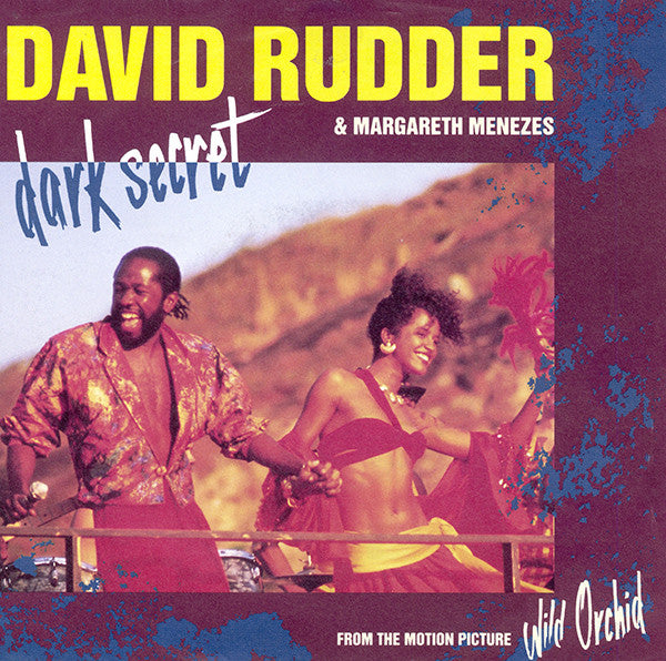 David Rudder : Dark Secret (From The Motion Picture 'Wild Orchid') (7", Single)