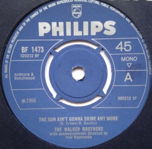 The Walker Brothers : The Sun Ain't Gonna Shine Any More (7", Single, Mono, 4-P)