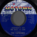 The Supremes : Everybody's Got The Right To Love / But I Love You More (7", Single, Ame)