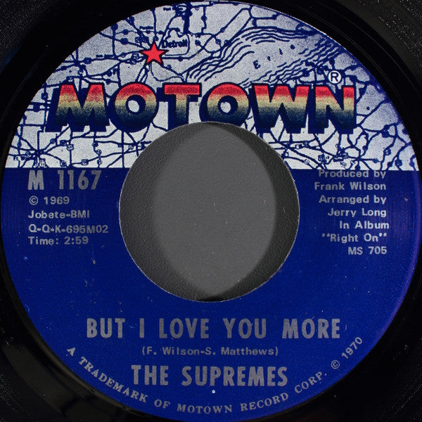 The Supremes : Everybody's Got The Right To Love / But I Love You More (7", Single, Ame)