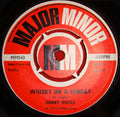 Danny Doyle (2) : Whisky On A Sunday  (7")