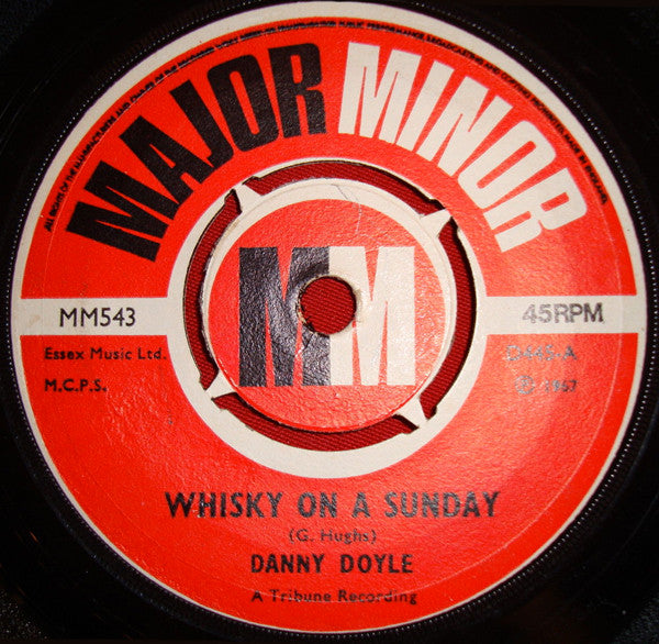 Danny Doyle (2) : Whisky On A Sunday  (7")