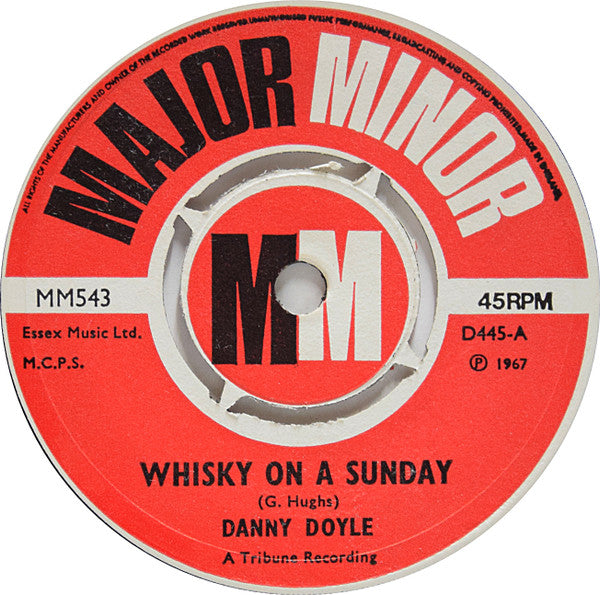 Danny Doyle (2) : Whisky On A Sunday  (7")