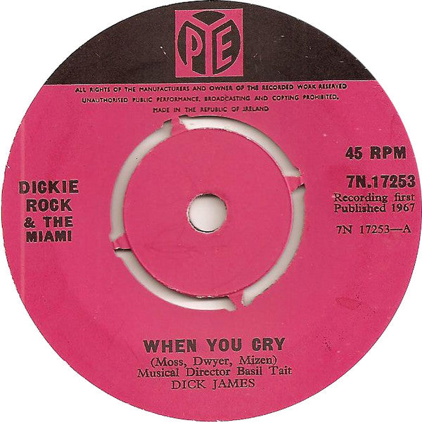 Dickie Rock & The Miami Showband : When You Cry (7", Single)