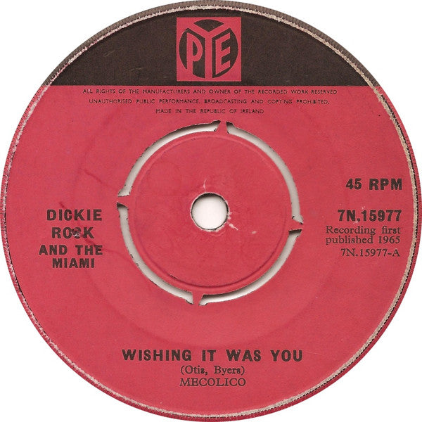 Dickie Rock & The Miami Showband : Wishing It Was You (7", Single)