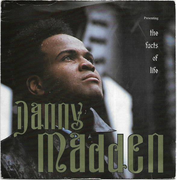 Danny Madden : The Facts Of Life (7", Single)