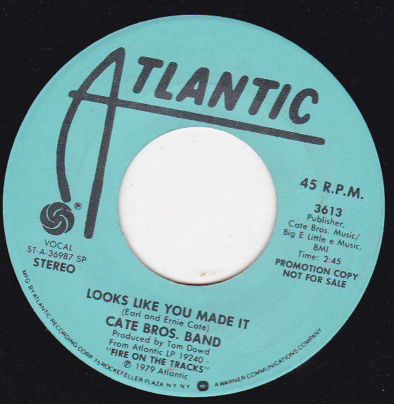 Cate Bros. Band : Looks Like You Made It (7", Single, Mono, Promo)