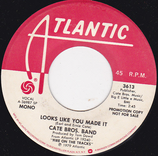 Cate Bros. Band : Looks Like You Made It (7", Single, Mono, Promo)