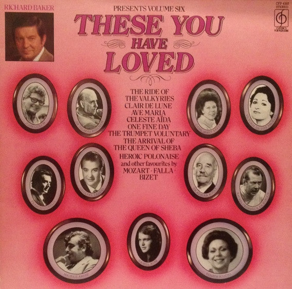 Richard Baker (7) Presents Various : These You Have Loved Volume Six (LP, Comp)