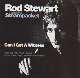 Rod Stewart & The Steampacket : Can I Get A Witness (CD, Album, Comp)