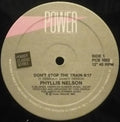 Phyllis Nelson / Francine Kerr : Don't Stop The Train / Knock On Wood (12")