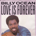 Billy Ocean : Love Is Forever / Dancefloor (7", Single, Styrene)