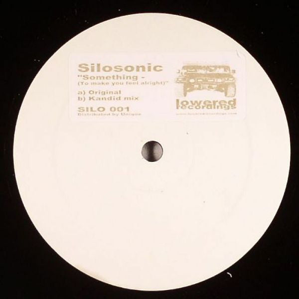 Silosonic : Something (To Make You Feel Alright) (12", W/Lbl, Sti)