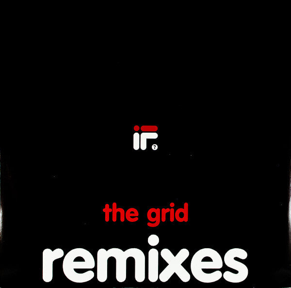 If? : If? (The Grid Remixes) (12")