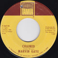 Marvin Gaye : Chained / At Last (I Found A Love) (7", Single, Ame)
