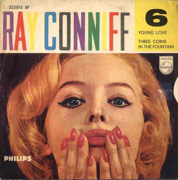 Ray Conniff : Young Love / Three Coins In The Fountain (7")