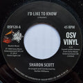 Sharon Scott (7) : I'd Like To Know / I'm Not Afraid (7")