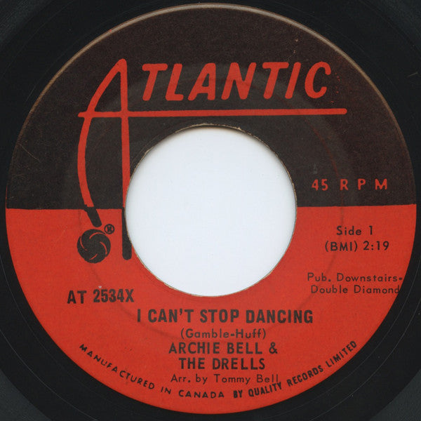 Archie Bell & The Drells : I Can't Stop Dancing (7", Single)