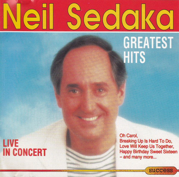 Neil Sedaka : Greatest Hits (Live In Concert) (CD, Comp)