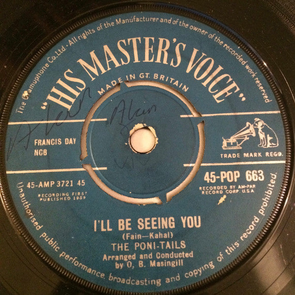 Poni-tails : I'll Be Seeing You (7", Single)