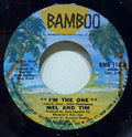 Mel & Tim : I'm The One / Put An Extra Plus To Your Love (7")