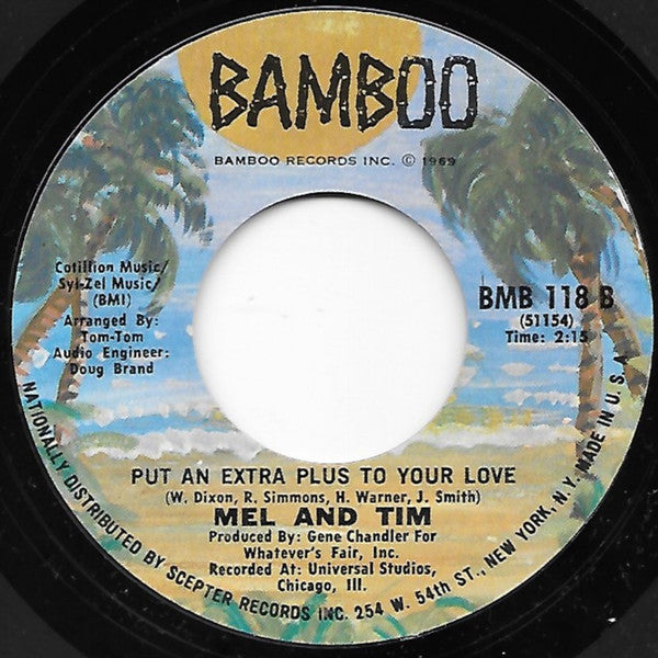 Mel & Tim : I'm The One / Put An Extra Plus To Your Love (7")