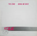 The Zone : Bring Me Back (12")