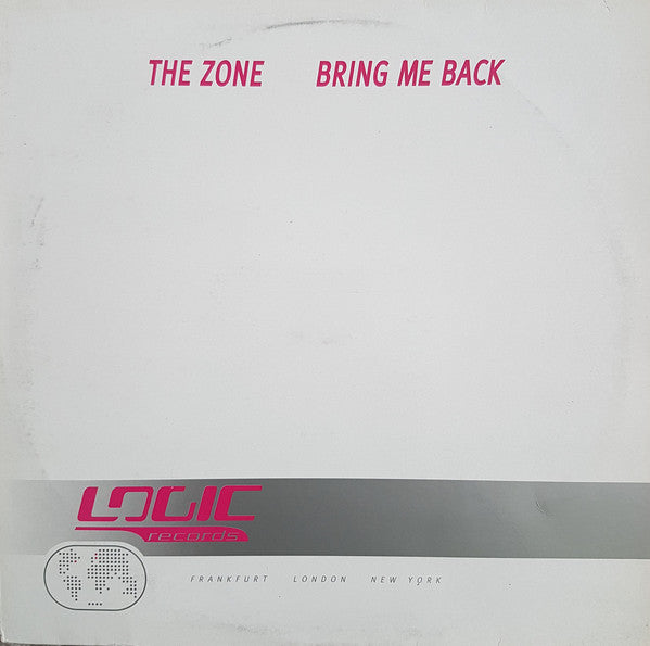 The Zone : Bring Me Back (12")