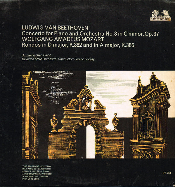 Ludwig van Beethoven / Wolfgang Amadeus Mozart, Annie Fischer : Concerto For Piano And Orchestra No.3 In C Minor, Op.37 / Rondos In D Major, K.382 And In A Major, K.386 (LP)